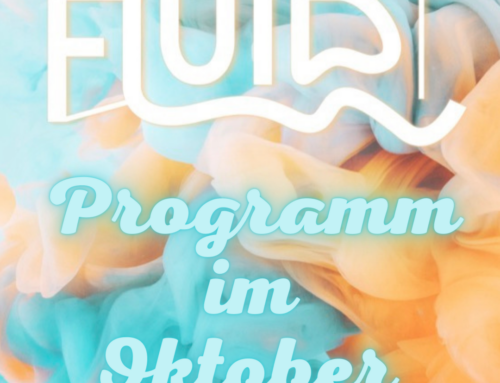 Fluid – Programm Oktober